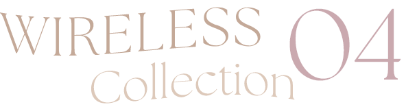 WIRELESS Collection 01